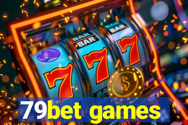 79bet games